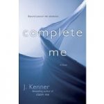 Complete Me by J. Kenner PDF