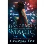 Dangerous Magic by Cassandra Faye PDF