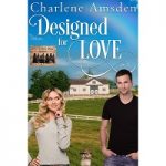 Designed For Love by Charlene Amsden PDF