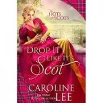 Drop It Like It’s Scot by Caroline Lee PDF