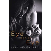 Eye for an Eye by Lisa Helen Gray PDF