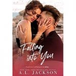 Falling into You by A.L. Jackson PDF