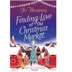 Finding Love at the Christmas Market by Jo Thomas PDF
