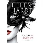 Follow Me Darkly by Helen Hardt PDF