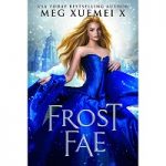 Frost Fae by Meg Xuemei X PDF
