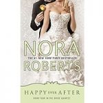 Happy Ever After by Nora Roberts PDF