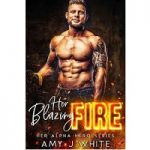 Her Blazing Fire by Amy J. White PDF