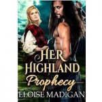 Her Highland Prophecy by Eloise Madigan PDF