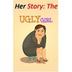 Her story The ugly girl PDF