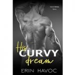 His Curvy Dream by Erin Havoc PDF