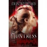 Huntress of the Vampires by Erin Bedford PDF