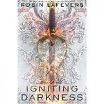 Igniting Darkness by Robin LaFevers PDF