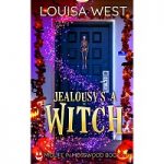 Jealousy’s a Witch by Louisa West PDF
