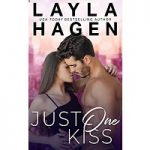 Just One Kiss by Layla Hagen PDF