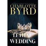 Lethal Wedding by Charlotte Byrd PDF
