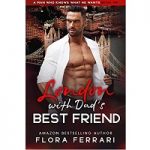 London With Dad’s Best Friend by Flora Ferrari PDF