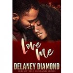 Love Me by Delaney Diamond PDF