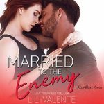 Married to the Enemy by Lili Valente PDF