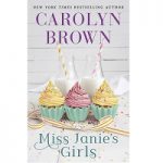 Miss Janie’s Girls by Carolyn Brown PDF