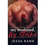 My Husband My Stalker by Jessa Kane PDF
