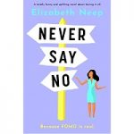 Never Say No by Elizabeth Neep PDF