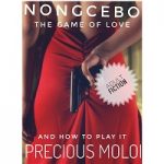 Nongcebo The Game Of Love And How To Play It PDF