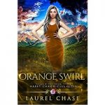 Orange Swirl by Laurel Chase PDF
