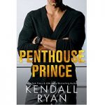 Penthouse Prince by Kendall Ryan PDF