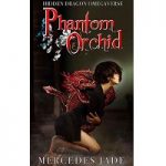 Phantom Orchid by Mercedes Jade PDF