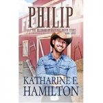 Philip by Katharine E. Hamilton PDF