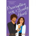 Prescription for a Lonely Heart by Rosalie Jardin PDF