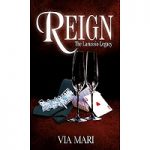 Reign by Via Mari PDF