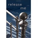 Release Me by J. Kenner PDF