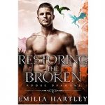 Restoring the Broken by Emilia Hartley PDF