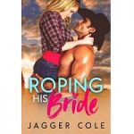 Roping His Bride by Jagger Cole PDF
