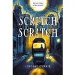 Scritch Scratch by Lindsay Currie PDF