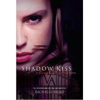 Shadow Kiss by Richelle Mead PDF