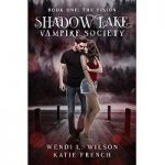 Shadow Lake Vampire Society by Wendi Wilson PDF