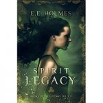Spirit Legacy by E.E. Holmes PDF