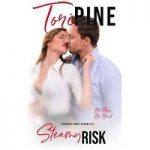 Steamy Risk by Tori Pine PDF