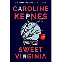 Sweet Virginia by Caroline Kepnes PDF