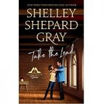 Take the Lead by Shelley Shepard Gray PDF