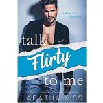 Talk Flirty to Me by Tabatha Kiss PDF