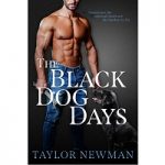 The Black Dog Days by Taylor Newman PDF