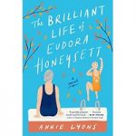 The Brilliant Life of Eudora Honeysett by Annie Lyons PDF