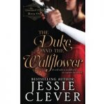 The Duke and the Wallflower by Jessie Clever PDF