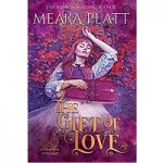 The Gift of Love by Meara Platt PDF