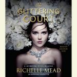 The Glittering Court by Richelle Mead PDF