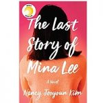 The Last Story of Mina Lee by Nancy Jooyoun Kim PDF