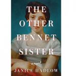 The Other Bennet Sister by Janice Hadlow PDF